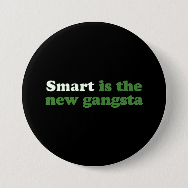 BADGE ROND 7,6 CM SMART EST LES NOUVEAUX GANGSTA (Devant)