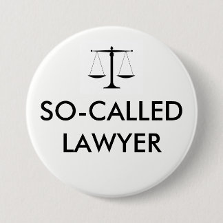 Badge Rond 7,6 Cm Soi-disant bouton d'avocat