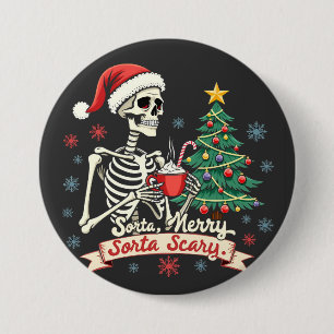 Badge Rond 7,6 Cm Sorta Merry Sorta Effrayant Squelette Éffrayant Sq