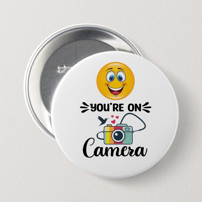 Badge Rond 7,6 Cm Souriez ! Vous Êtes Sur Caméra (Devant & derrière)
