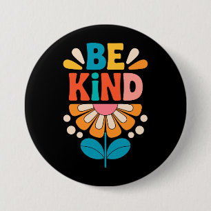 Badge Rond 7,6 Cm Soyez gentil Fleur colorée - Inspirationnel Positi
