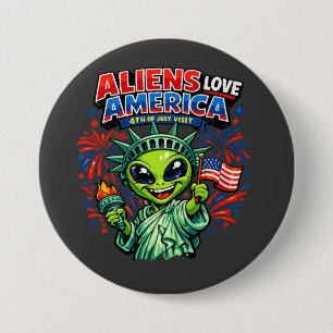 Badge Rond 7,6 Cm Statue de la Liberté Alien 4 juillet