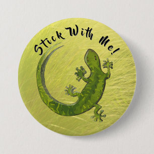 Badge Rond 7,6 Cm Stick avec moi gecko