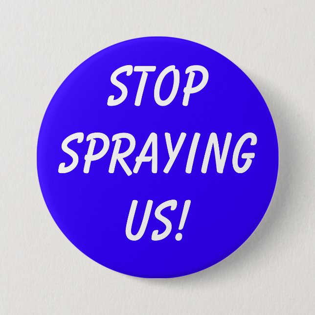BADGE ROND 7,6 CM STOPSPRAYINGUS ! (Devant)