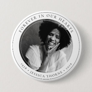 Badge Rond 7,6 Cm Stylish Forever dans nos cœurs Mémorial Photo