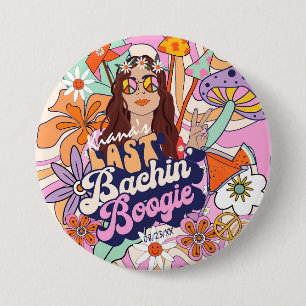 Badge Rond 7,6 Cm Super les années 70 Bachelorette Dernier Bachin' B