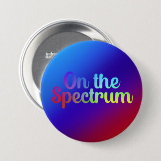 Badge Rond 7,6 Cm Sur Le Spectre, Rainbow Gradien, Sensibilisation s