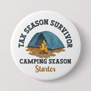 Badge Rond 7,6 Cm Survivant de la saison fiscale, Camping Season Sta