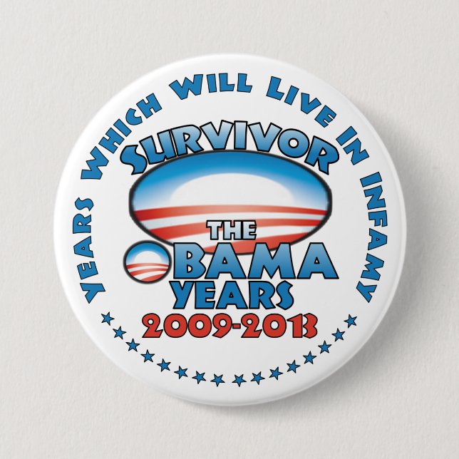 Badge Rond 7,6 Cm Survivant - les années d'Obama - anti Obama (Devant)