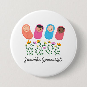 Badge Rond 7,6 Cm Swaddle Spécialiste NICU Nurse NeoNatal