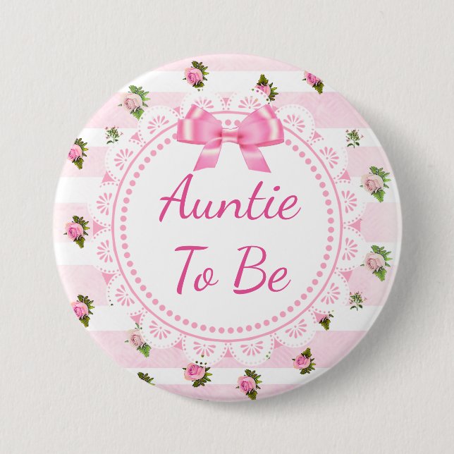 Badge Rond 7,6 Cm Tante à être Baby shower Bouton rose Roses (Devant)