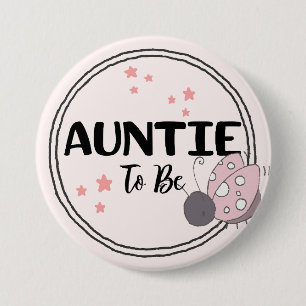 Badge Rond 7,6 Cm Tante amour d'être