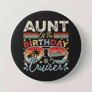 Badge Rond 7,6 Cm Tante de l'Anniversaire de vacances Cruiser