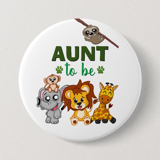 Badge Rond 7,6 Cm Tante To Be Jungle Safari Zoo Animal Baby shower (Devant)