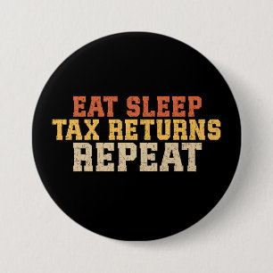 Badge Rond 7,6 Cm Taxe de la saison fiscale amusante