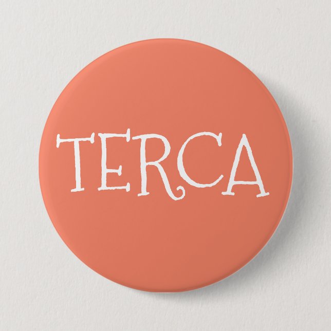 Badge Rond 7,6 Cm terca (Devant)