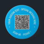 Badge Rond 7,6 Cm Texte personnalisé d'information de scan de Code Q<br><div class="desc">Choisissez les couleurs et la police - Vos informations de code QR spéciales et texte personnalisé Cadeau moderne personnalisé - Ajoutez votre code QR - Image ou logo - photo / Texte - Nom ou autres informations / message - Redimensionner et déplacer ou supprimer / Ajouter des éléments - Image...</div>