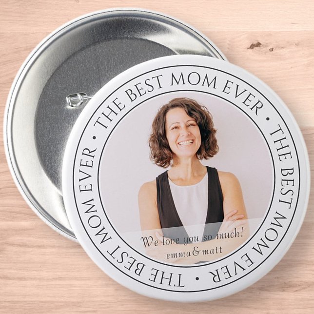 Badge Rond 7,6 Cm The Best Mama Ever Modern Classic (Créateur téléchargé)