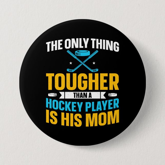 Badge Rond 7,6 Cm Tough Hockey Maman (Devant)