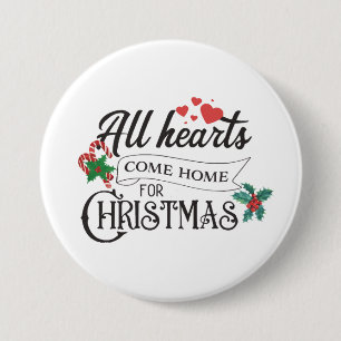 Badge Rond 7,6 Cm Tous les cœurs rentrent à la maison pour Noël