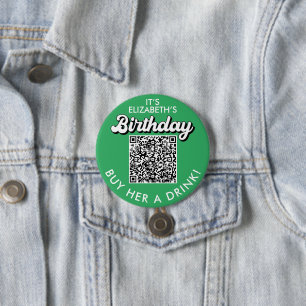 Badge Rond 7,6 Cm Tout âge Anniversaire Achetez-Moi Un Bouton Code Q