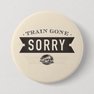 Badge Rond 7,6 Cm Train allé désolé. Bouton d'idiome d'ASL