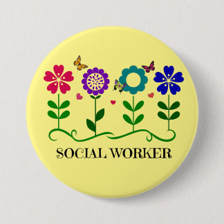 Badge Rond 7,6 Cm Travailleur social...Fleurs, Coeurs et Papillons