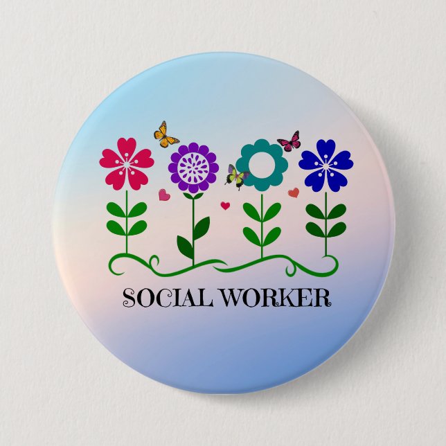 Badge Rond 7,6 Cm Travailleur social...Fleurs, Coeurs, Papillons (Devant)