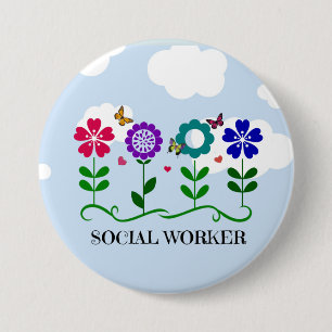 Badge Rond 7,6 Cm Travailleur social...Fleurs, Coeurs, Papillons