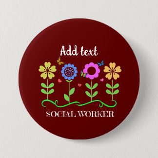 Badge Rond 7,6 Cm Travailleur social, fleurs graphiques, MODÈLE,
