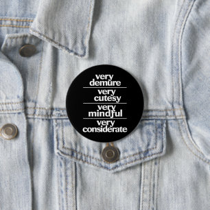 Badge Rond 7,6 Cm Très réservé Très mignon Très prévenant Réservé