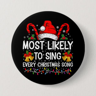 Badge Rond 7,6 Cm Très susceptible de chanter chaque chanson de Noël