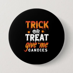 Badge Rond 7,6 Cm Trick d'Halloween