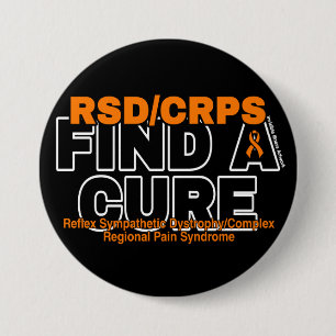 BADGE ROND 7,6 CM TROUVER UNE CURE/BOLD...RSD/CRPS