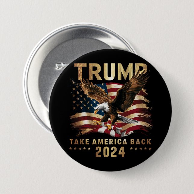 Badge Rond 7,6 Cm Trump 2024 Reprendre l'Amérique Drapeau américain  (Devant & derrière)