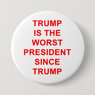Badge Rond 7,6 Cm Trump est le pire