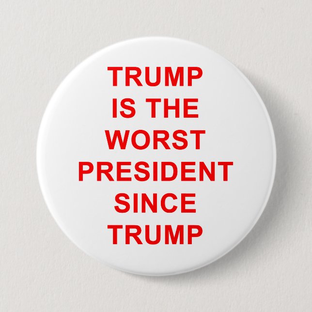 Badge Rond 7,6 Cm Trump est le pire (Devant)
