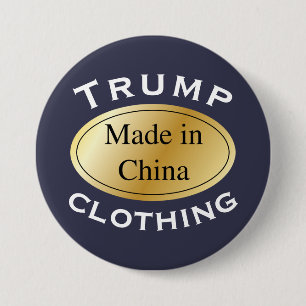 Badge Rond 7,6 Cm "Trump l'habillement" avec "fabriqué l'étiquette