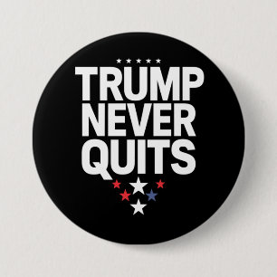 Badge Rond 7,6 Cm Trump n'abandonne jamais Vote patriotique Trump 20