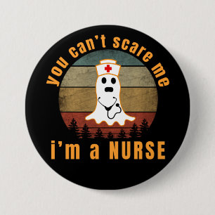 BADGE ROND 7,6 CM TU NE PEUX PAS M'EFFRAYER JE SUIS INFIRMIÈRE