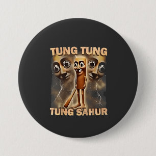 Badge Rond 7,6 Cm Tung tung sahur Brainrot Meme