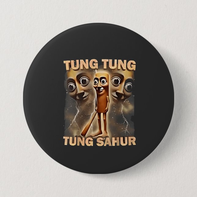 Badge Rond 7,6 Cm Tung tung sahur Brainrot Meme (Devant)