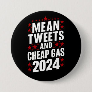 Badge Rond 7,6 Cm Tweets Moyens Et Gaz Bon Marché Donald Trump 2024