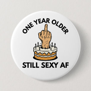 Badge Rond 7,6 Cm Un an de plus