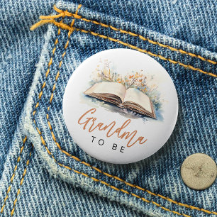 Badge Rond 7,6 Cm Un nouveau Baby shower de chapitre grand-mère à êt