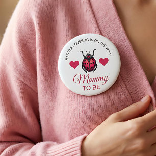 Badge Rond 7,6 Cm Un Petit Love Bug Est En Route Maman À Venir