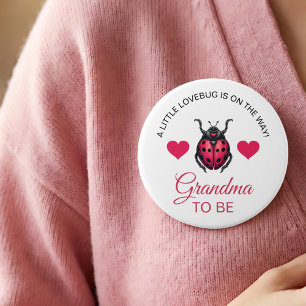Badge Rond 7,6 Cm Un Petit LoveBug Est En Route Grand-Mère Ladybug À