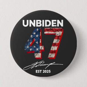 Badge Rond 7,6 Cm Unbiden 47 Trump Est. 2025 4 juillet