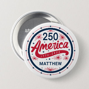 Badge Rond 7,6 Cm USA Rouge Blanc et Bleu 250e anniversaire de l'Amé