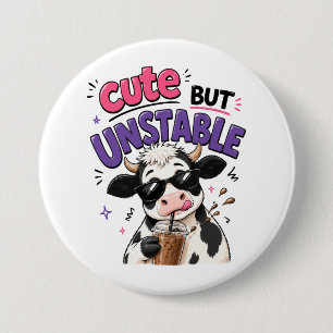 Badge Rond 7,6 Cm Vache mignonne mais instable avec café glacé